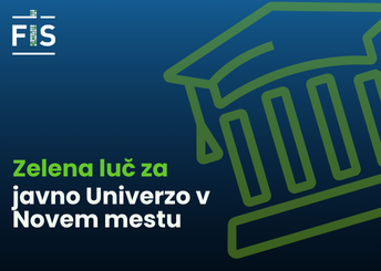 Vlada danes prižgala zeleno luč za javno Univerzo v Novem mestu – FIS pozdravlja širitev javne mreže